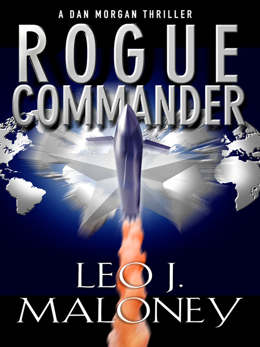 Title details for Rogue Commander by Leo J. Maloney - Available